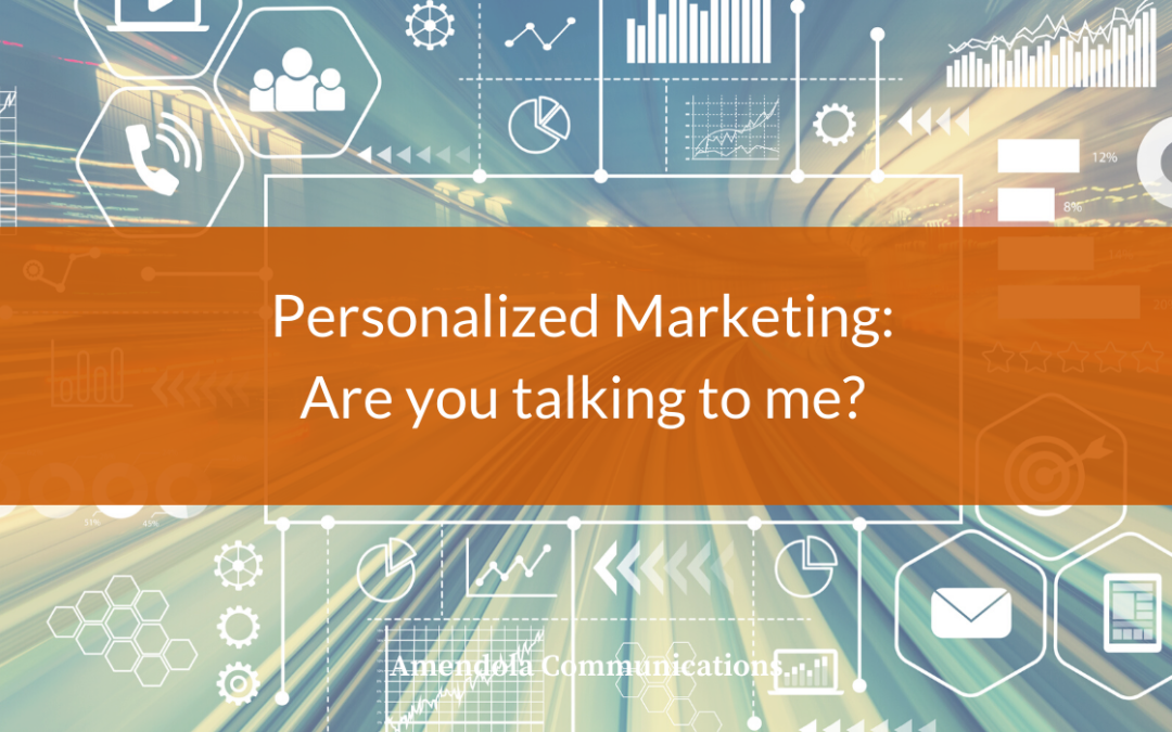 Personalized Marketing: Are You Talking to Me?