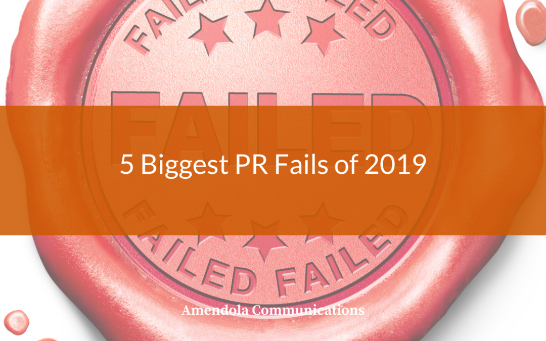 5 Biggest PR Fails of 2019