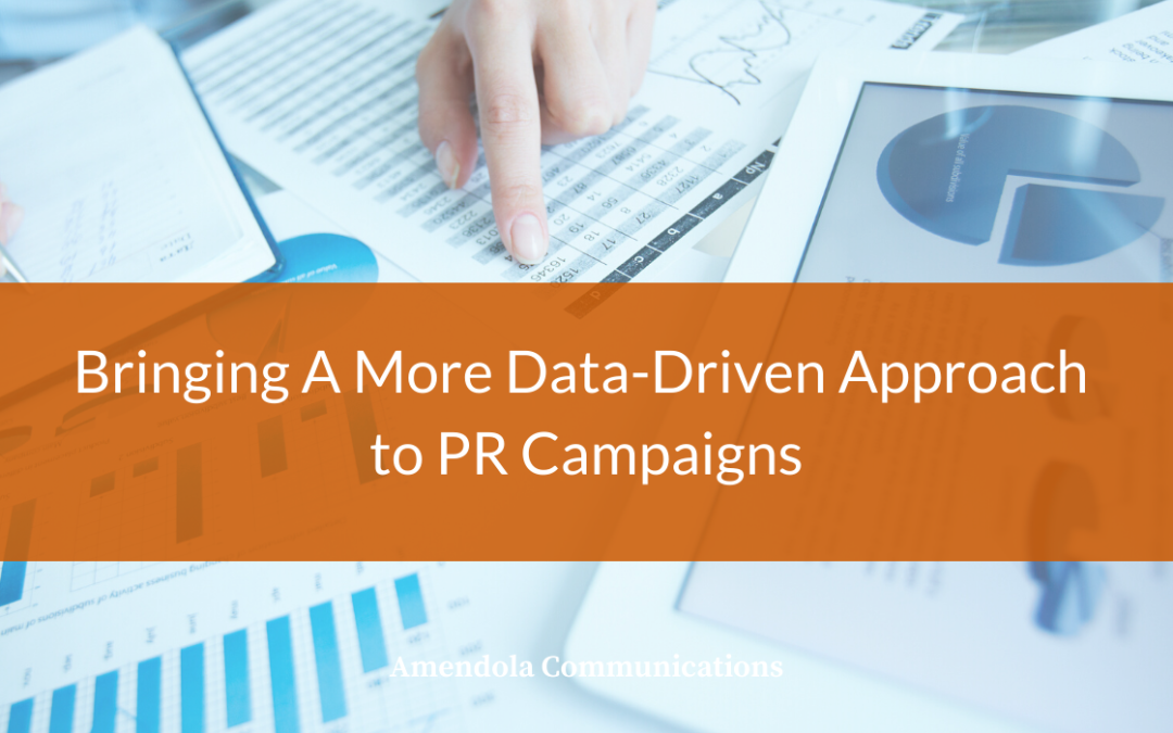 Bringing A More Data-Driven Approach to PR Campaigns