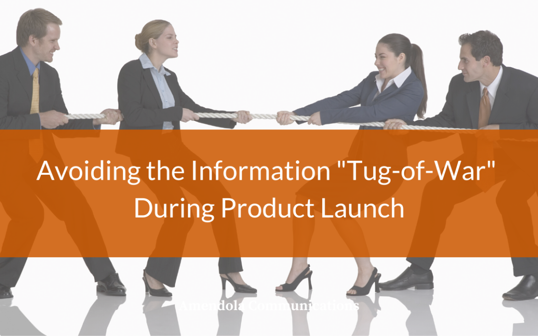 Avoiding the Information “Tug-of-War” During Product Launch