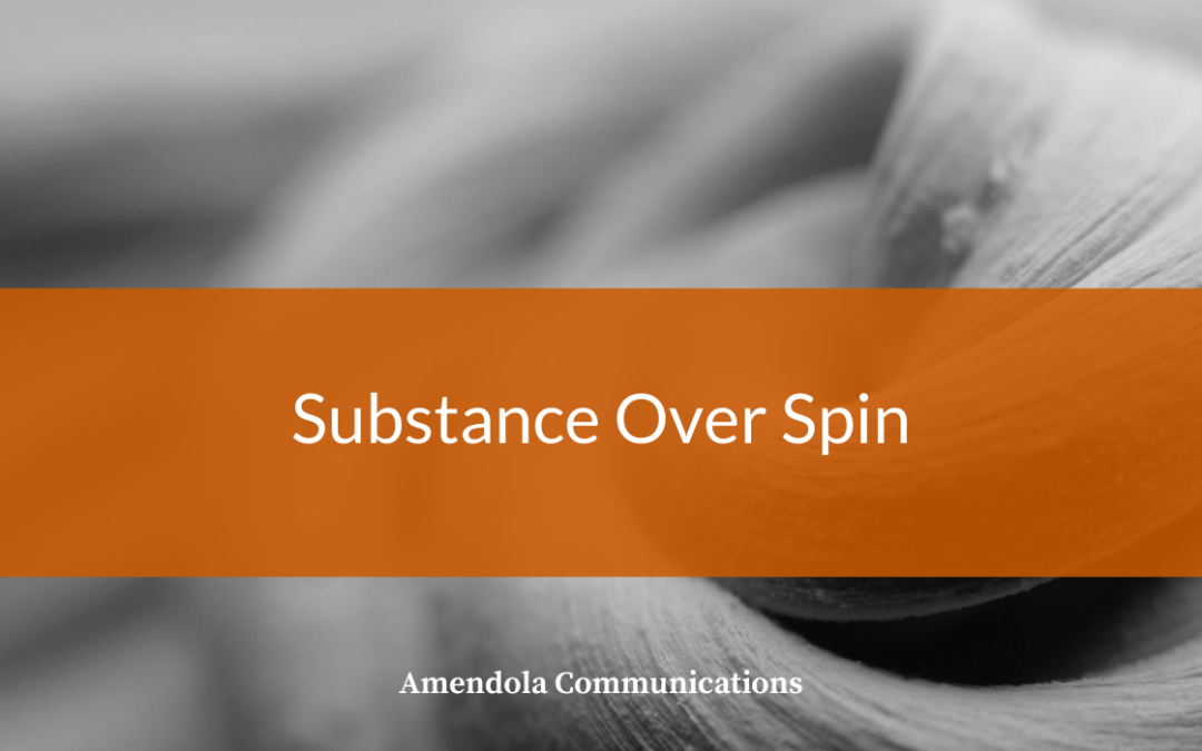 Substance Over Spin