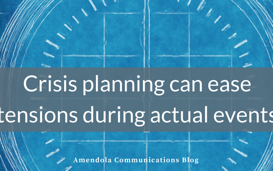 Crisis planning can ease tensions during actual events