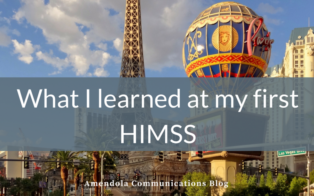 What I learned at my first HIMSS