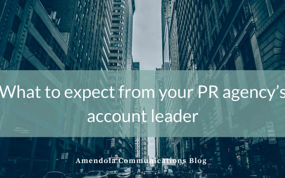 What to expect from your PR agency’s account leader