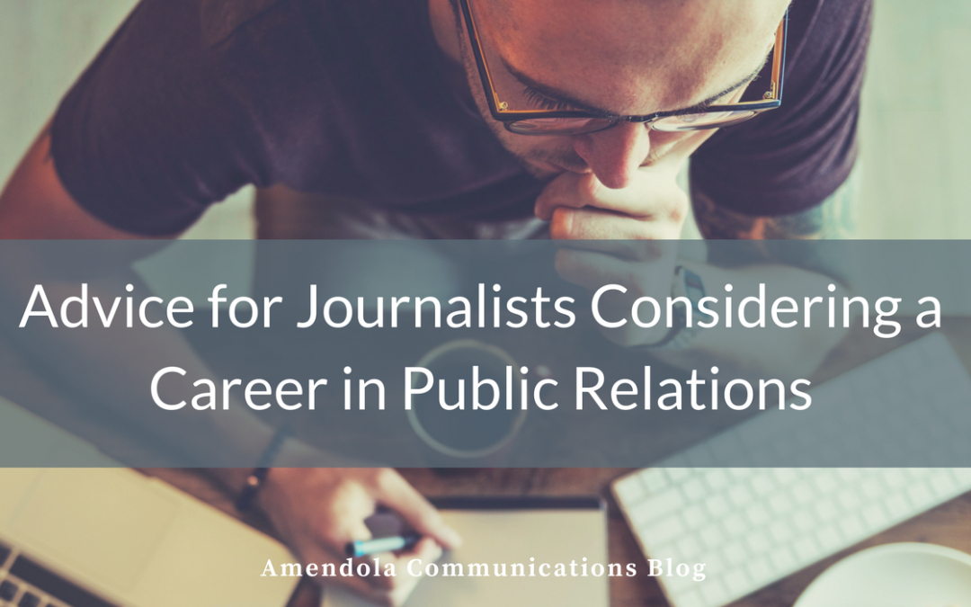 Advice for Journalists Considering a Career in Public Relations