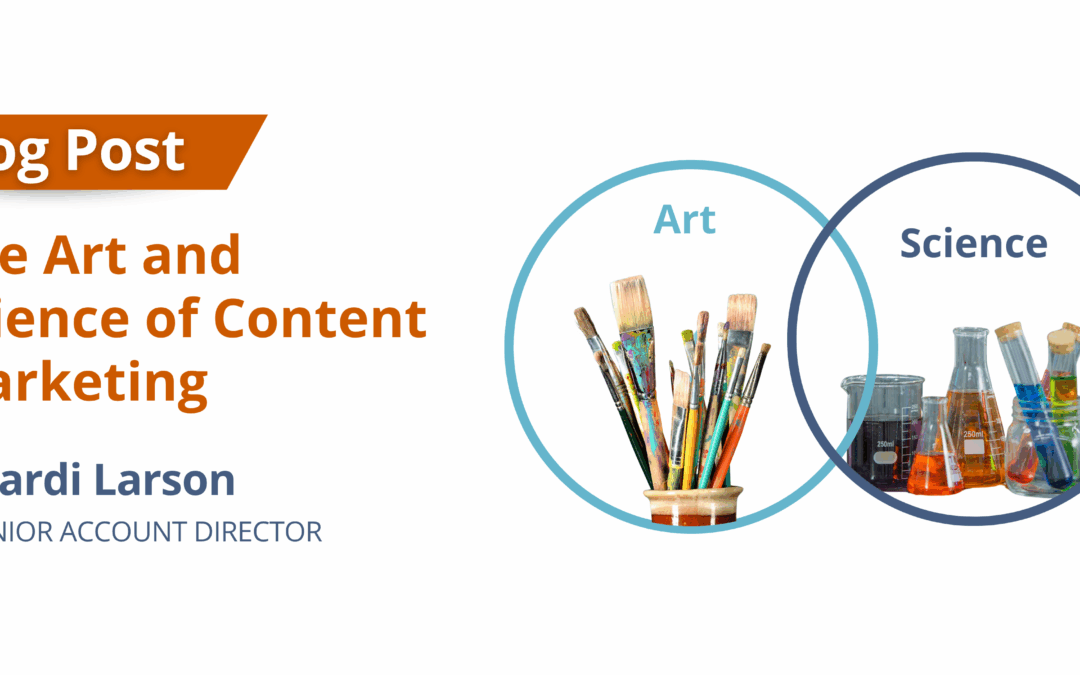 The Art and Science of Content Marketing
