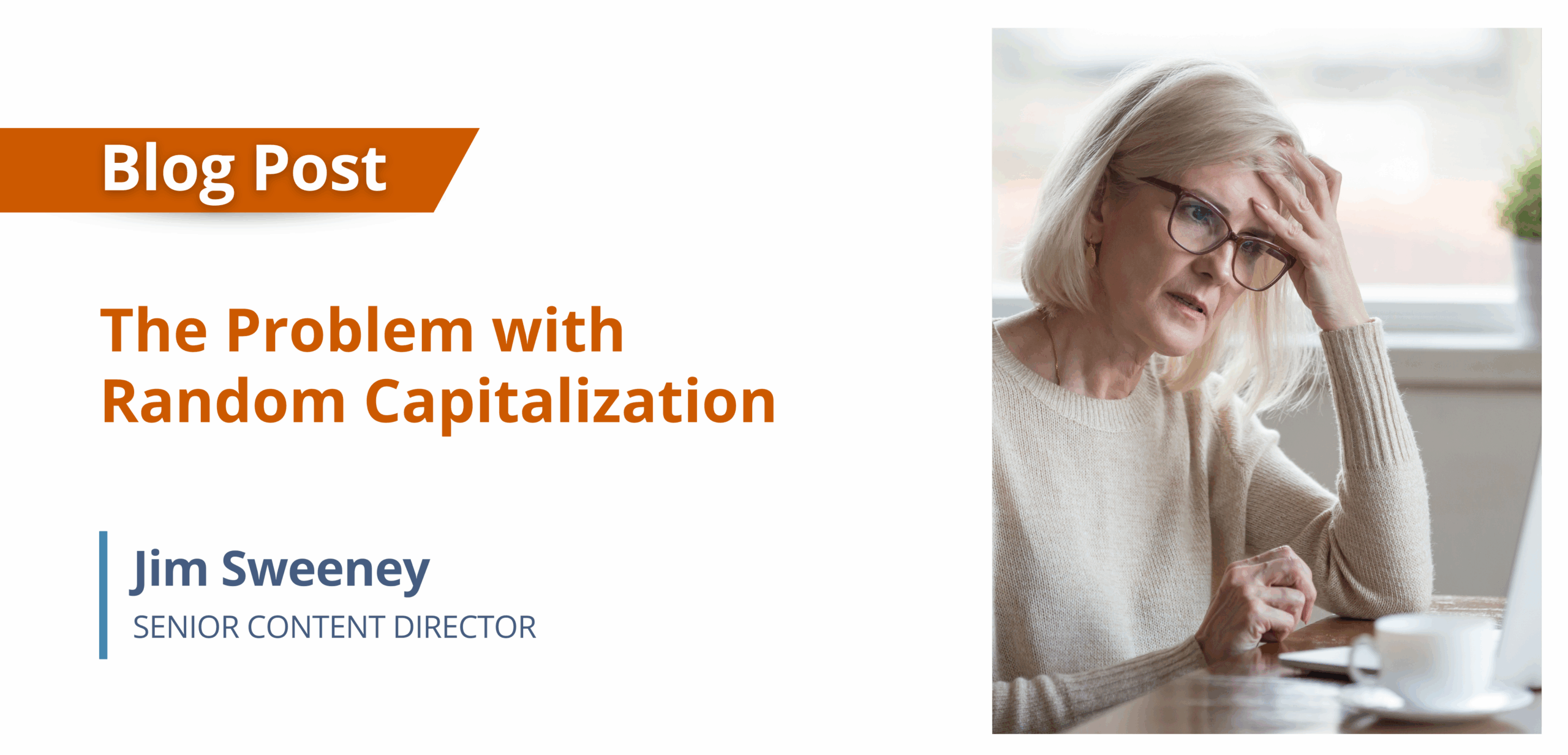 The Problem with Random Capitalization